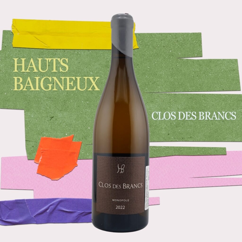 Domaine Hauts Baigneux – Touraine-Azay-le-Rideau ‘Clos des Brancs’ 2022 design