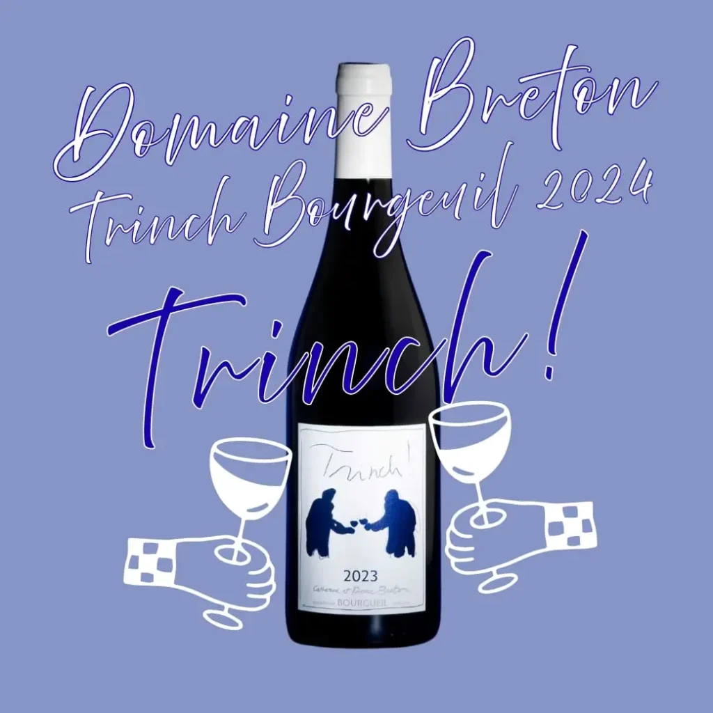Breton - Trinch Bourgeuil 2024